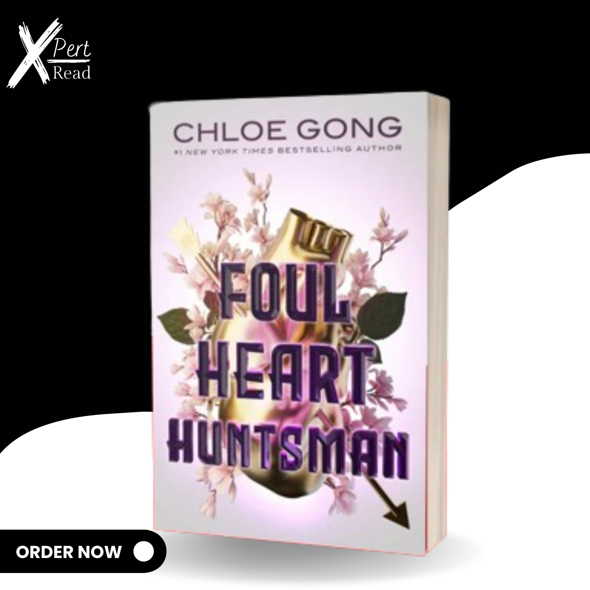 Foul Heart Huntsman By CHLOE GONG