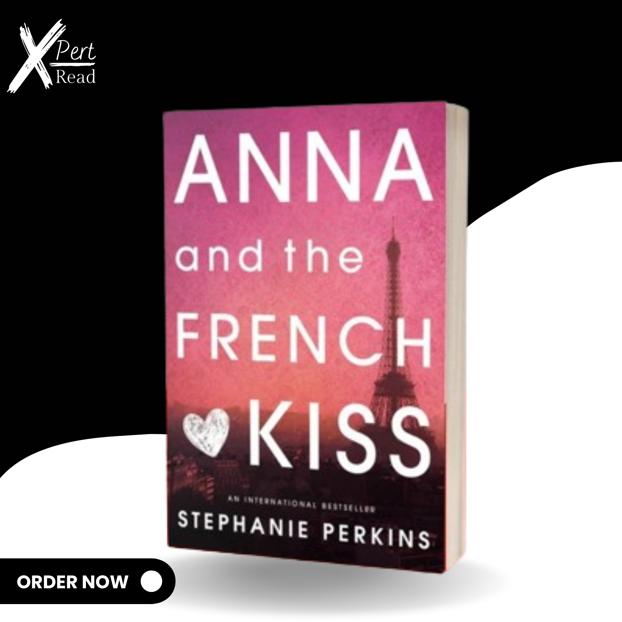 Anna And The French Kiss By STEPHANIE PERKINS