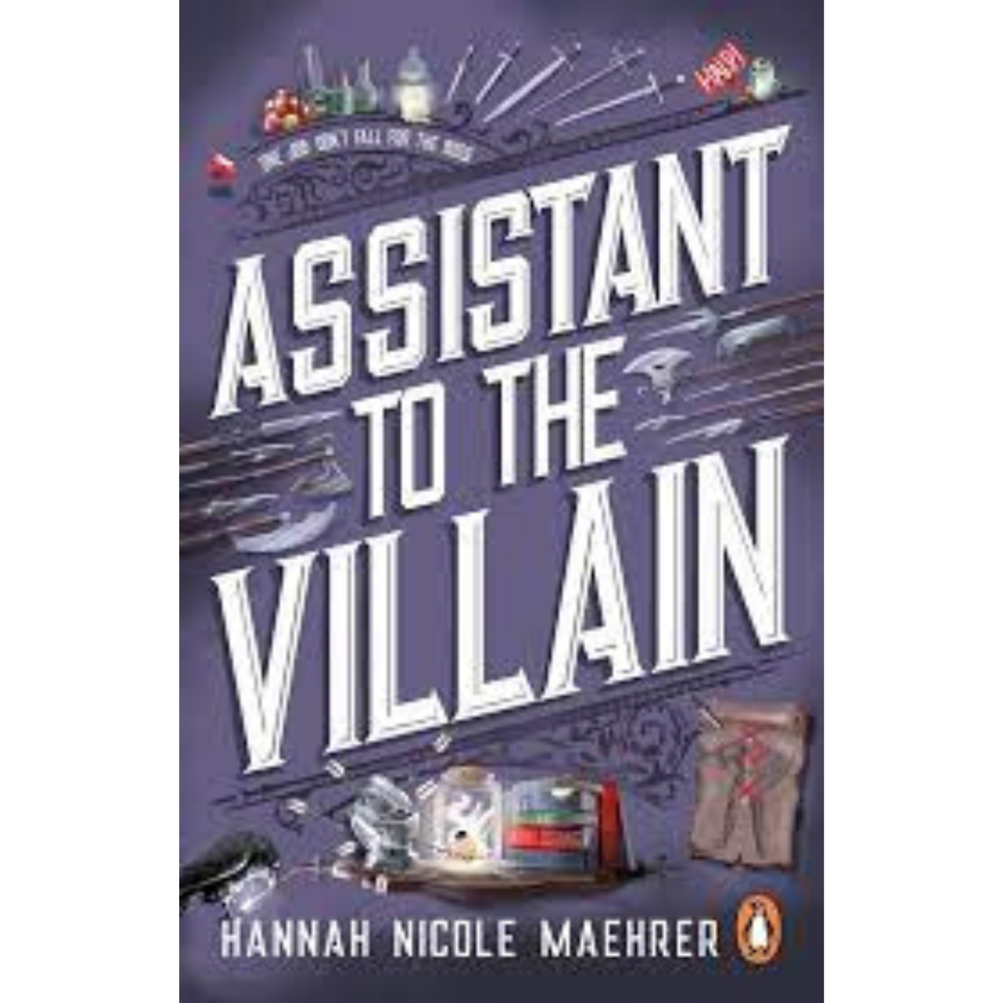 Assistant to the vilian By Hannah Nicole