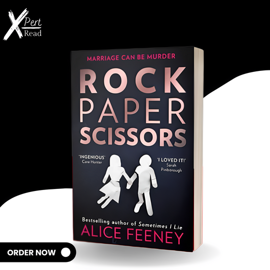Rock Paper Scissors By ALICE FEENEY