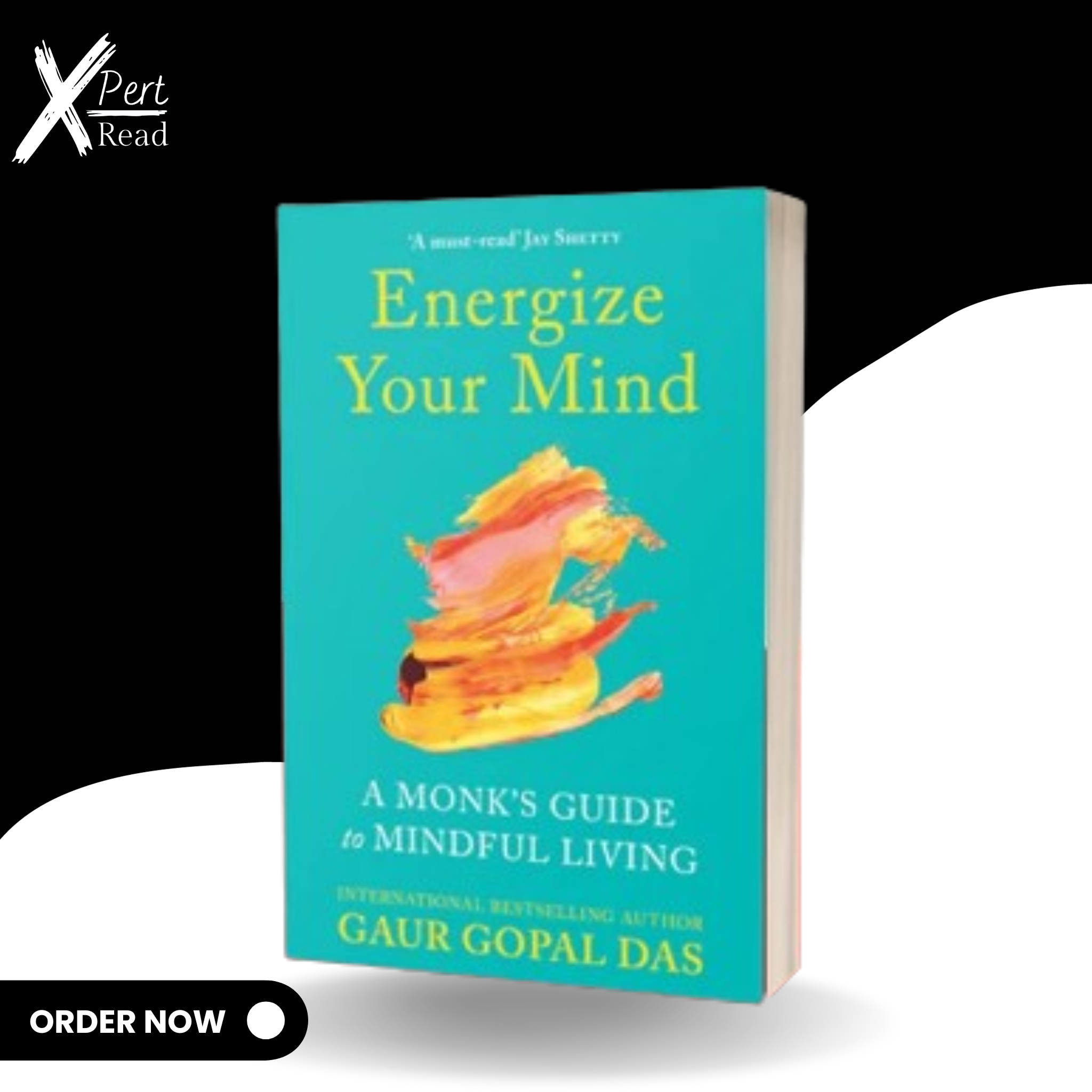 Energize Your Mind By GAUR GOPAL DAS