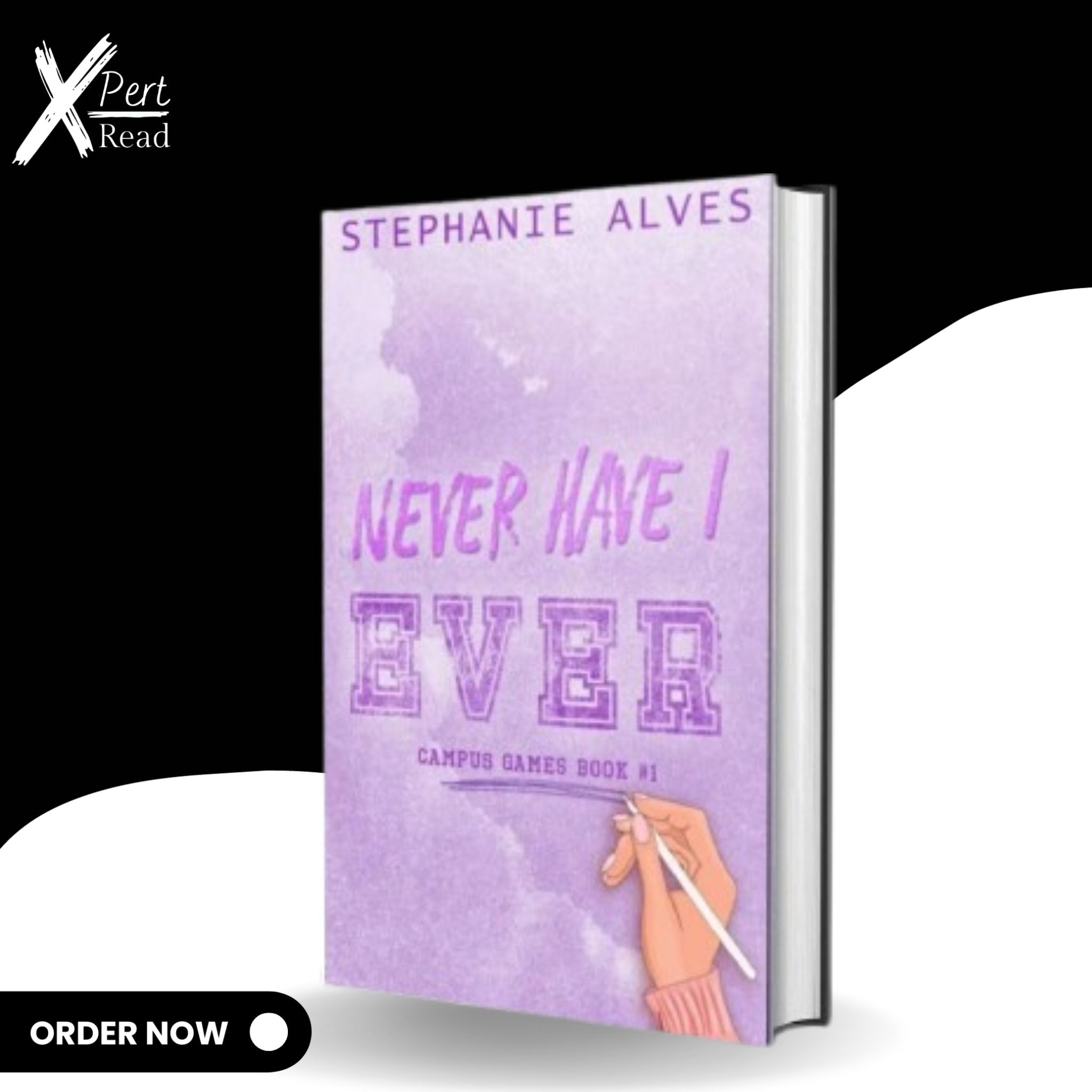 Never Have I Ever By Stephanie Alves