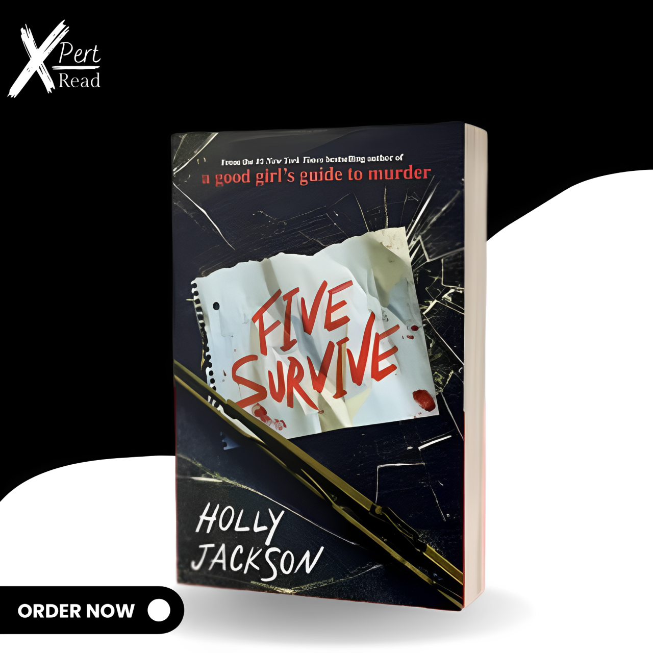 Five Survive By HOLLY JACKSON