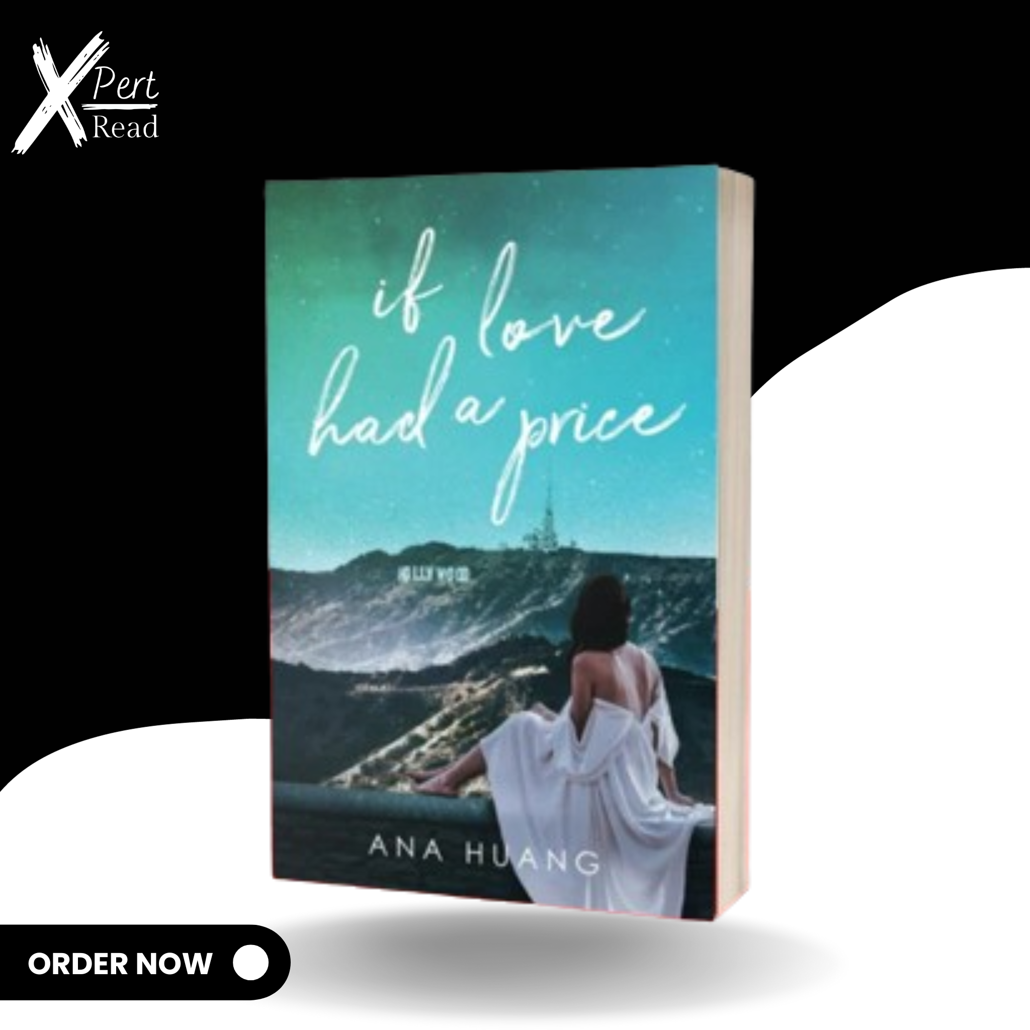If Love Had a Price (If Love - Book #3) By ANA HUANG