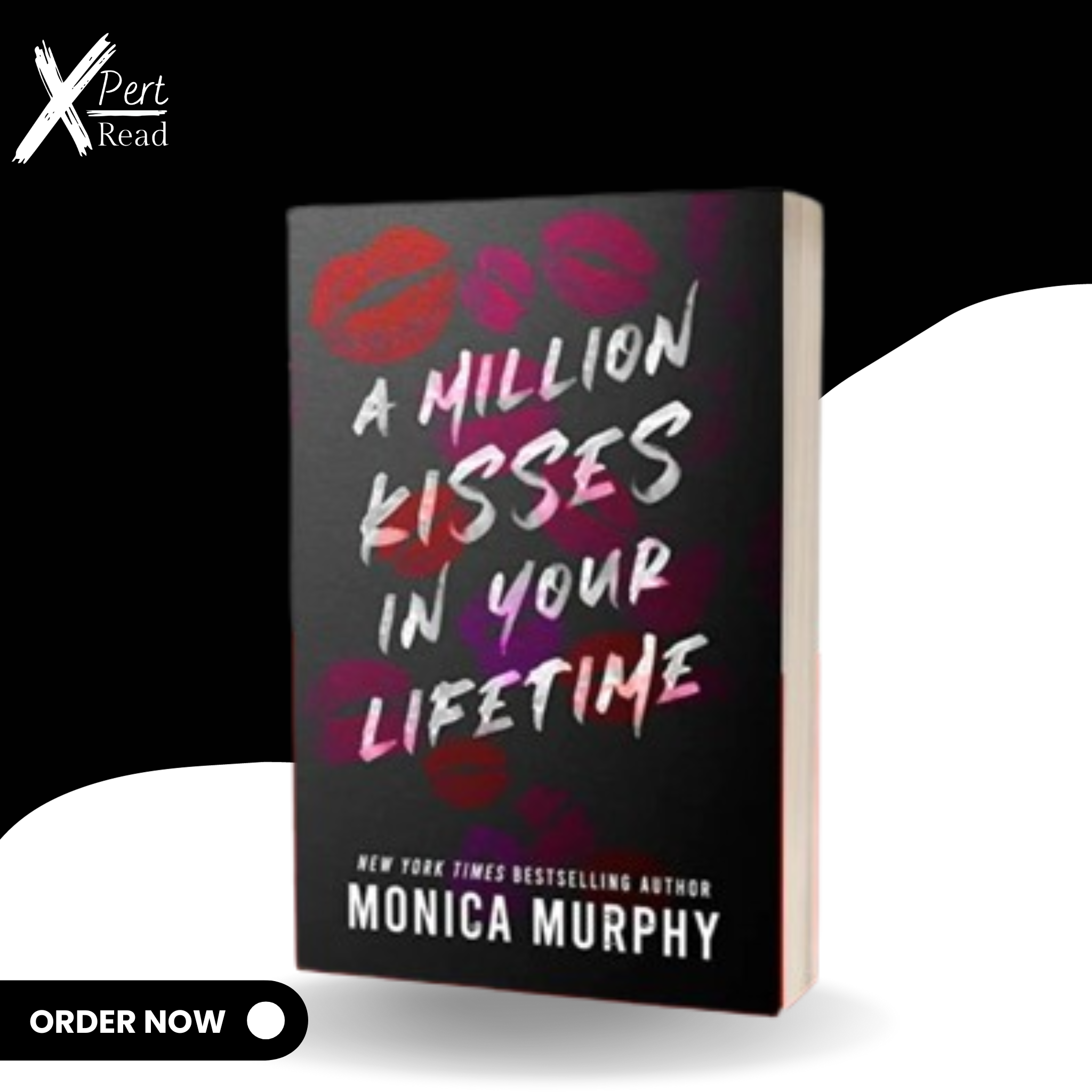 A Million Kisses In Your Lifetime By MONICA MURPHY