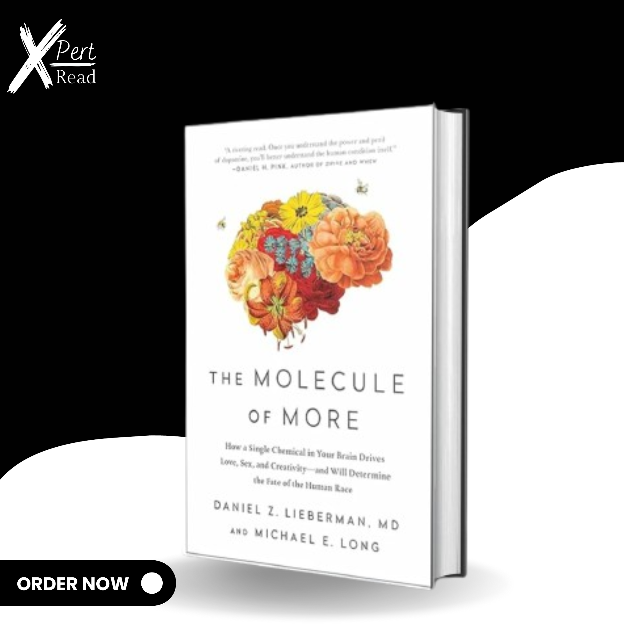 The Molecule Of More By Daniel Z. Lieberman