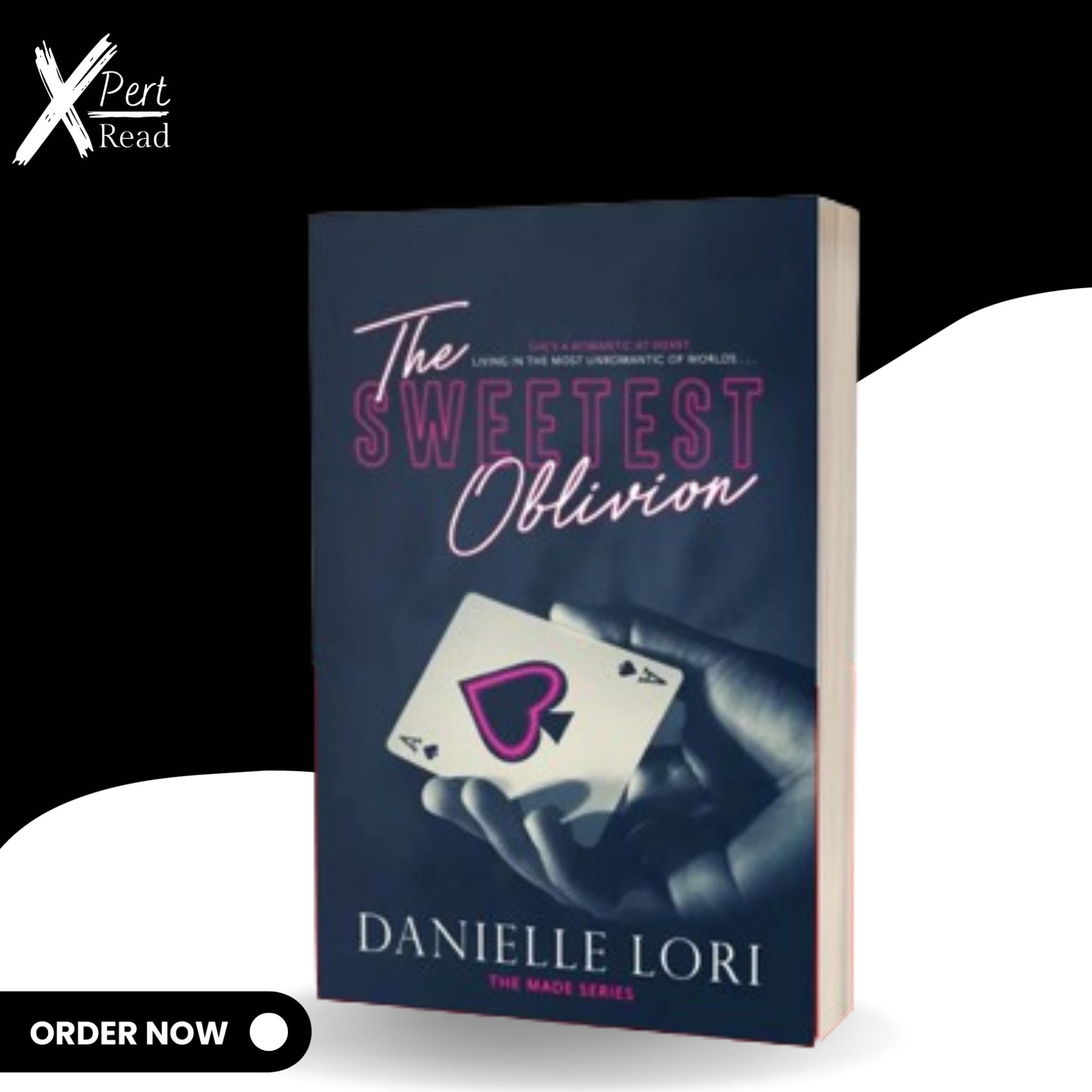The Sweetest Oblivision (Made Series, Book 1) By Danielle Lori