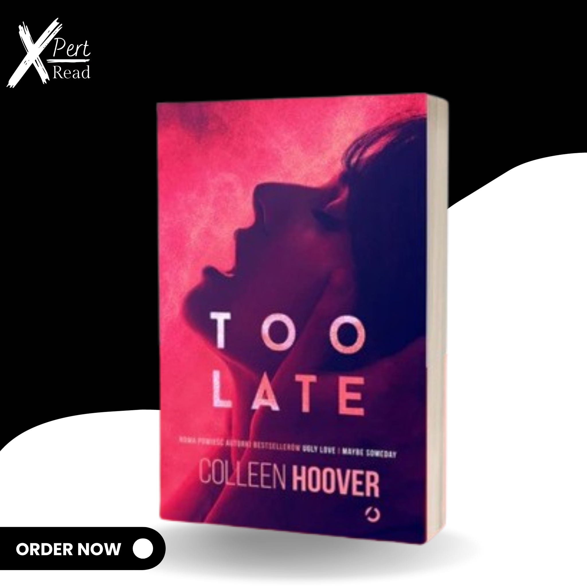 Too Late By Colleen Hoover