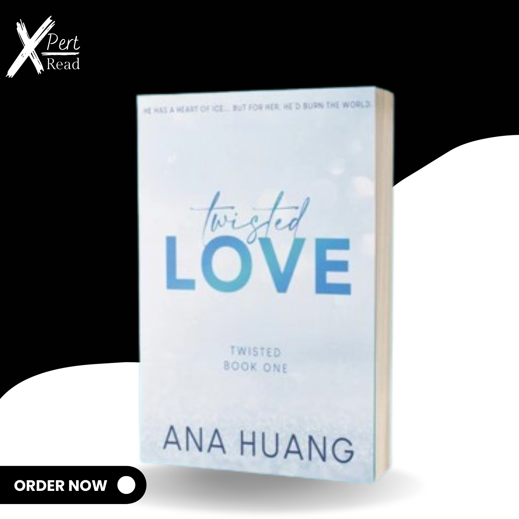 Twisted Love - (Twisted Series Book 1 Of 4) By Ana Huang